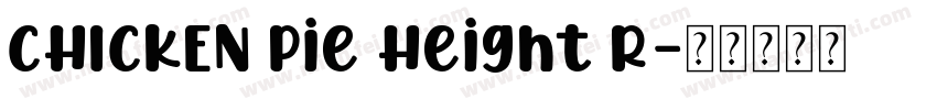 CHICKEN Pie Height R字体转换